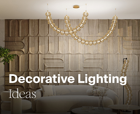 Decorative Lighting Ideas for Living Rooms, Bedrooms, and Dining Areas
