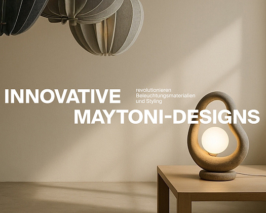Innovative Maytoni-Designs revolutionieren Beleuchtungsmaterialien und Styling